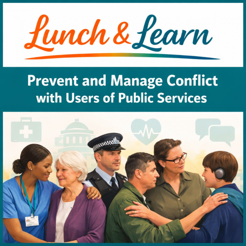 Promotional square graphic for a training session titled “Lunch & Learn – Prevent and Manage Conflict with Users of Public Services”, showing a diverse group of professionals and service users in a calm, supportive conversation, with healthcare, police and community icons in the background.